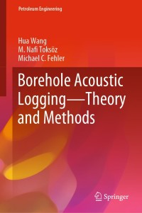 Omslagafbeelding: Borehole Acoustic Logging – Theory and Methods 9783030514228