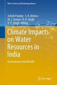 صورة الغلاف: Climate Impacts on Water Resources in India 1st edition 9783030514266