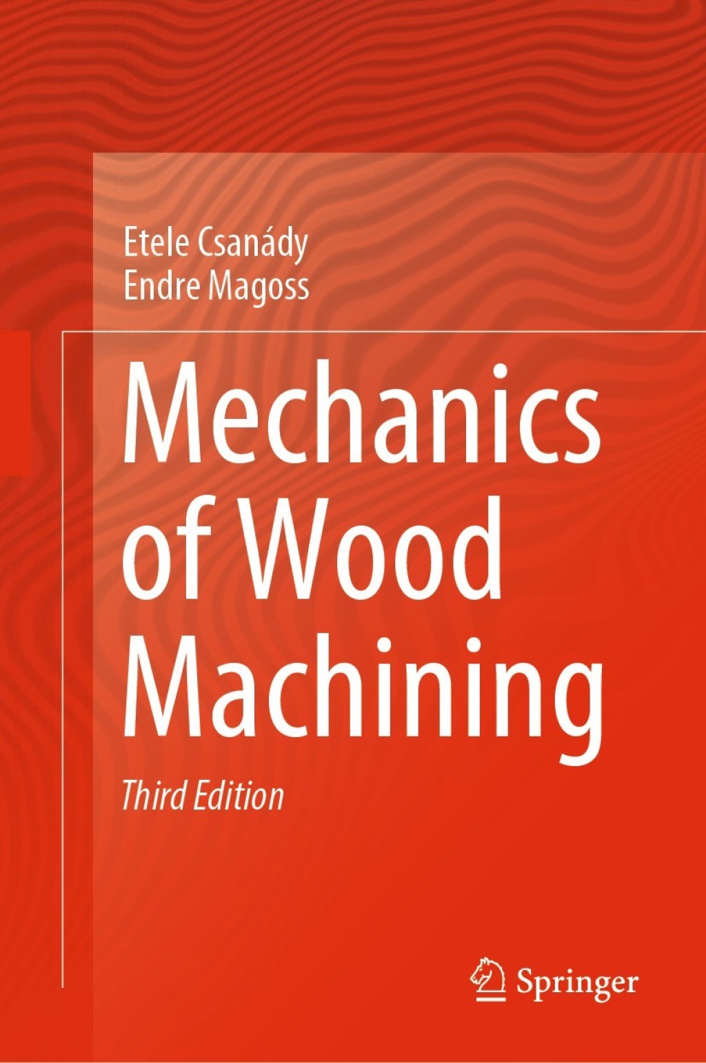 Mechanics of Wood Machining 3rd Edition