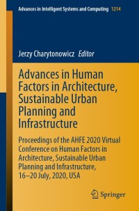表紙画像: Advances in Human Factors in Architecture, Sustainable Urban Planning and Infrastructure 1st edition 9783030515652