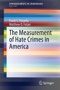 Imagen de portada: The Measurement of Hate Crimes in America 9783030515768