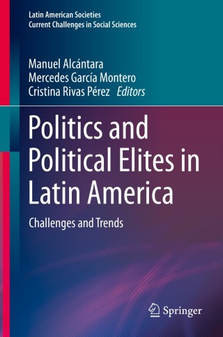 Cover image: Politics and Political Elites in Latin America 1st edition 9783030515836