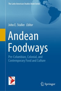 Cover image: Andean Foodways 1st edition 9783030516284