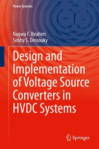 Imagen de portada: Design and Implementation of Voltage Source Converters in HVDC Systems 9783030516604