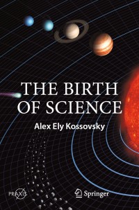 Cover image: The Birth of Science 9783030517434