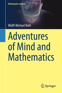 Titelbild: Adventures of Mind and Mathematics 9783030518080