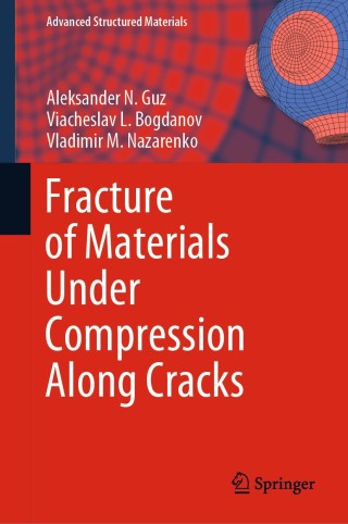 Cover image: Fracture of Materials Under Compression Along Cracks 9783030518134