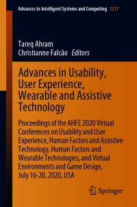 Imagen de portada: Advances in Usability, User Experience, Wearable and Assistive Technology 1st edition 9783030518271