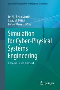 Immagine di copertina: Simulation for Cyber-Physical Systems Engineering 1st edition 9783030519087