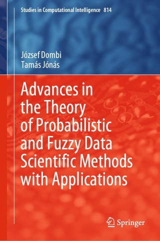 Cover image: Advances in the Theory of Probabilistic and Fuzzy Data Scientific Methods with Applications 9783030519483