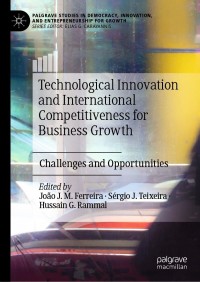 Cover image: Technological Innovation and International Competitiveness for Business Growth 1st edition 9783030519940