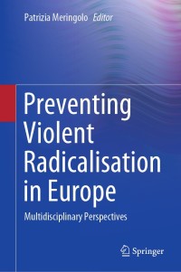 Cover image: Preventing Violent Radicalisation in Europe 1st edition 9783030520472