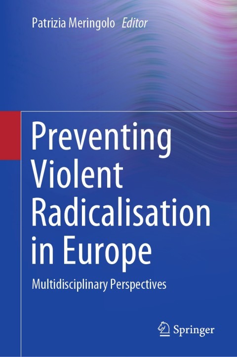 Preventing Violent Radicalisation in Europe: Multidisciplinary Perspectives, 1st Edition - FULL INSTANT DOWNLOAD | PDF DOCX EPUB