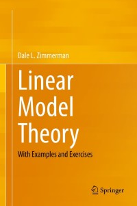 表紙画像: Linear Model Theory 9783030520625