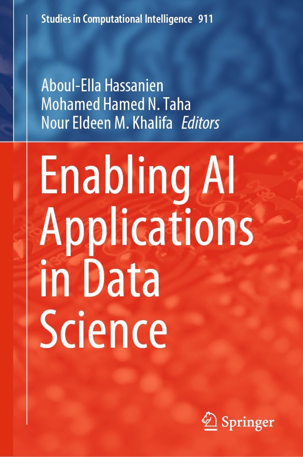 Enabling AI Applications in Data Science 1st Edition