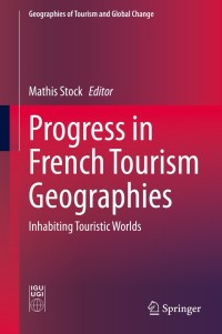 Cover image: Progress in French Tourism Geographies 9783030521356