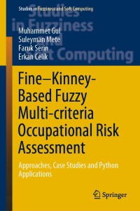 Cover image: Fine–Kinney-Based Fuzzy Multi-criteria Occupational Risk Assessment 9783030521479