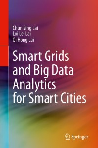 Cover image: RETRACTED BOOK: Smart Grids and Big Data Analytics for Smart Cities 9783030521547