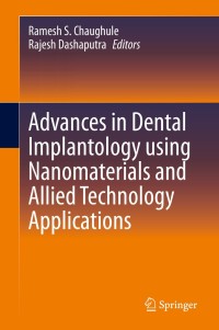 Cover image: Advances in Dental Implantology using Nanomaterials and Allied Technology Applications 1st edition 9783030522063