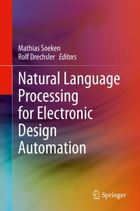 Omslagafbeelding: Natural Language Processing for Electronic Design Automation 1st edition 9783030522711
