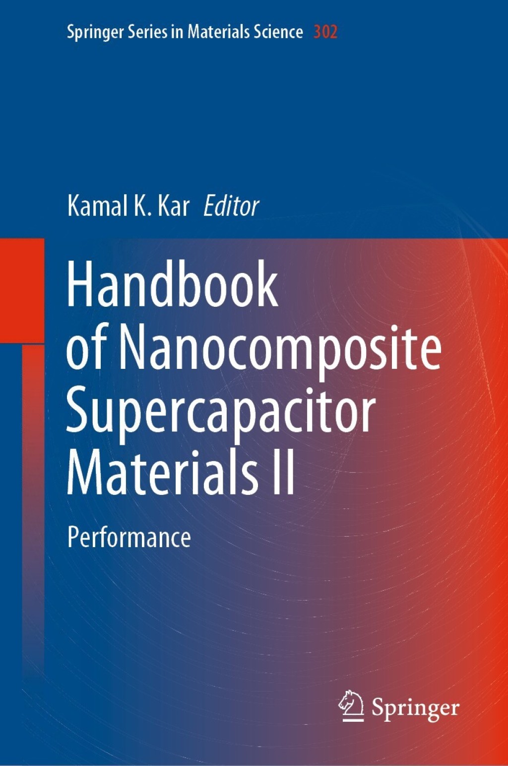 Handbook of Nanocomposite Supercapacitor Materials II Performance 1st Edition