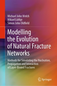 Cover image: Modelling the Evolution of Natural Fracture Networks 9783030524135
