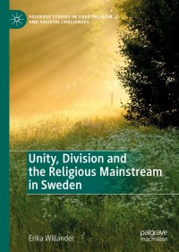 Imagen de portada: Unity, Division and the Religious Mainstream in Sweden 9783030524777