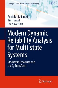 Cover image: Modern Dynamic Reliability Analysis for Multi-state Systems 9783030524876