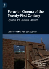 Cover image: Peruvian Cinema of the Twenty-First Century 1st edition 9783030525118