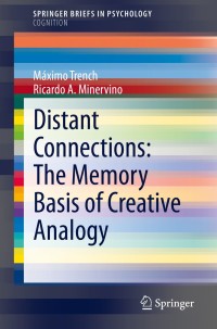 Omslagafbeelding: Distant Connections: The Memory Basis of Creative Analogy 9783030525446