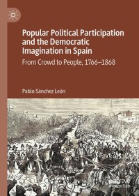 Cover image: Popular Political Participation and the Democratic Imagination in Spain 9783030525958
