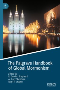 Cover image: The Palgrave Handbook of Global Mormonism 1st edition 9783030526153