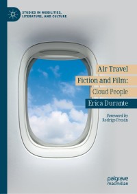表紙画像: Air Travel Fiction and Film 9783030526504