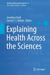 Cover image: Explaining Health Across the Sciences 1st edition 9783030526627