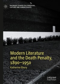 Imagen de portada: Modern Literature and the Death Penalty, 1890-1950 9783030527495