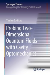 Imagen de portada: Probing Two-Dimensional Quantum Fluids with Cavity Optomechanics 9783030527655