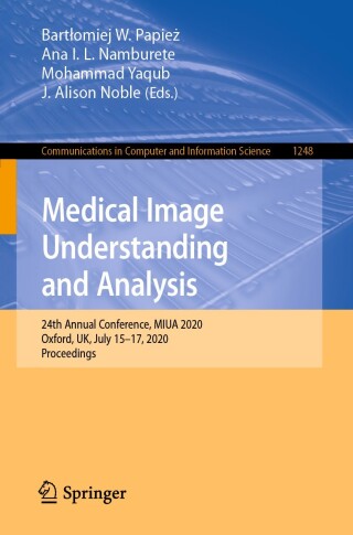 Cover image: Medical Image Understanding and Analysis 1st edition 9783030527907