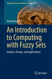 Imagen de portada: An Introduction to Computing with Fuzzy Sets 9783030527990