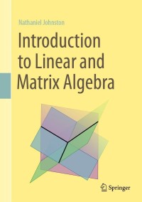 Cover image: Introduction to Linear and Matrix Algebra 9783030528102
