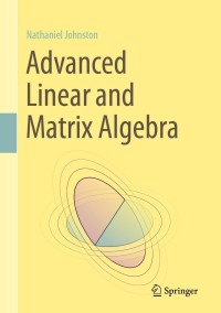 Cover image: Advanced Linear and Matrix Algebra 9783030528140