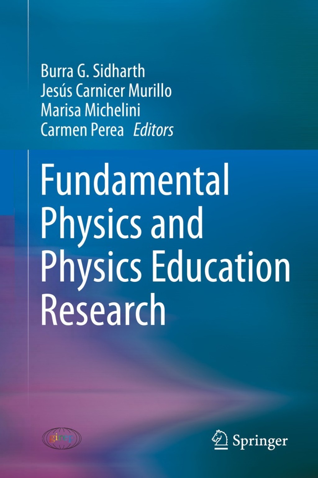 Fundamental Physics and Physics Education Research 1st Edition