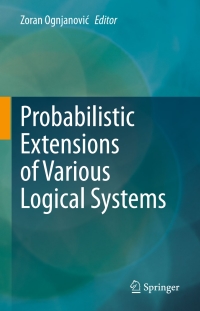 Imagen de portada: Probabilistic Extensions of Various Logical Systems 1st edition 9783030529536