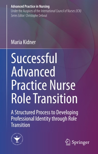 Cover image: Successful Advanced Practice Nurse Role Transition 9783030530013