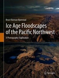 Immagine di copertina: Ice Age Floodscapes of the Pacific Northwest 9783030530426