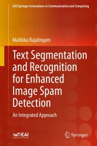 Cover image: Text Segmentation and Recognition for Enhanced Image Spam Detection 9783030530464