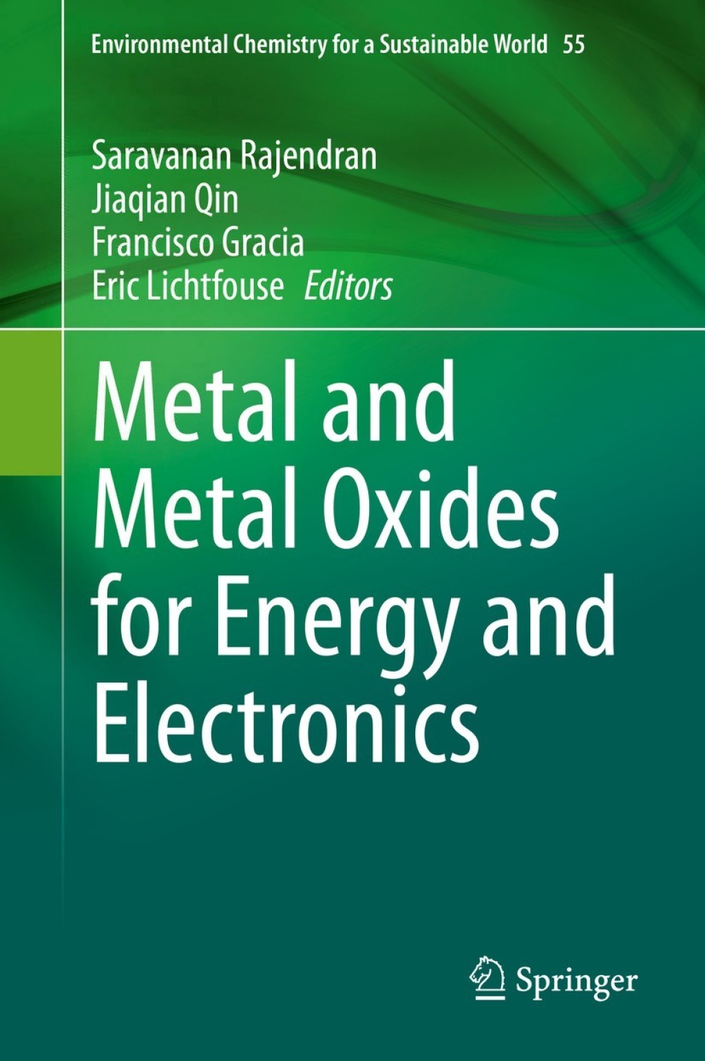 Metal and Metal Oxides for Energy and Electronics 1st Edition
