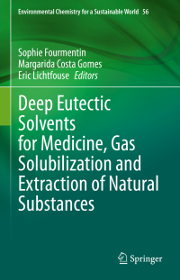 Cover image: Deep Eutectic Solvents for Medicine, Gas Solubilization and Extraction of Natural Substances 1st edition 9783030530686