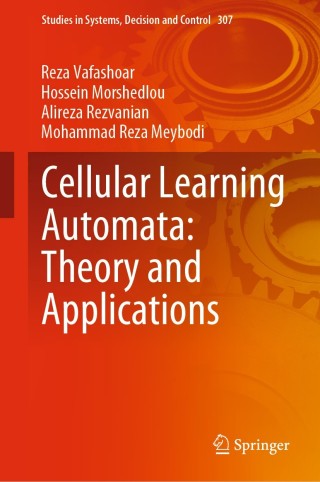 表紙画像: Cellular Learning Automata: Theory and Applications 9783030531409