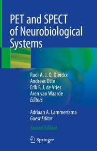 表紙画像: PET and SPECT of Neurobiological Systems 2nd edition 9783030531751