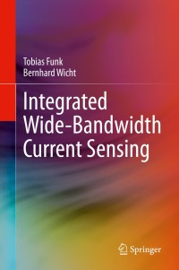 Cover image: Integrated Wide-Bandwidth Current Sensing 9783030532499